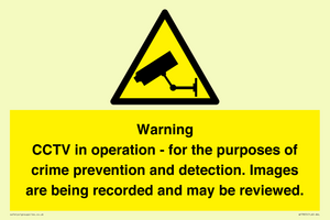Warning CCTV in operation - for the purposes of crime prevention and detection. Images are being recorded and may be reviewed.